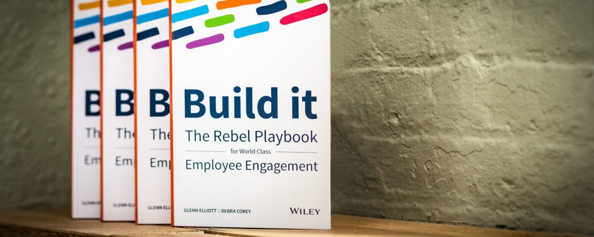 #44. Engaging your team - the rebellious way - Build-It-The-Rebel-Playbook-for-Employee-Engagement-6367-1200×480